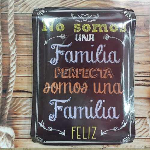 NO SOMOS UNA FAMILIA PERFECTA...