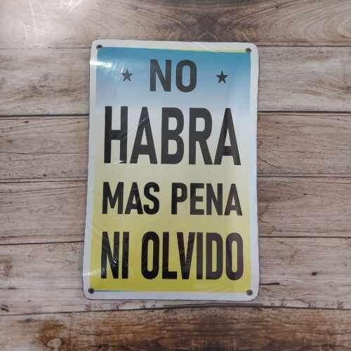 NO HABRA MAS PENA  Y OLVIDO
