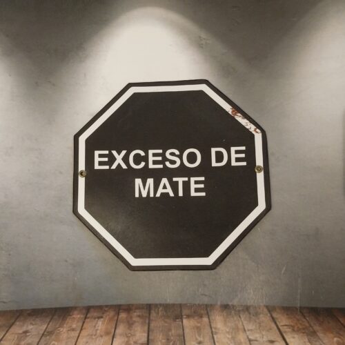 EXCESO DE MATE