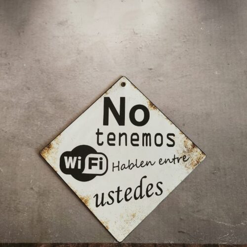 NO TENEMOS WIFI....