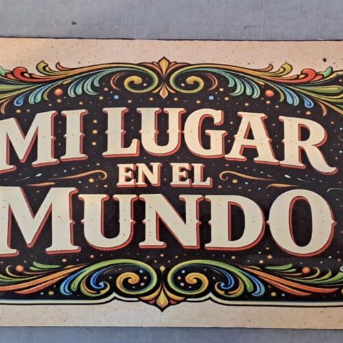 MI LUGAR EN EL MUNDO