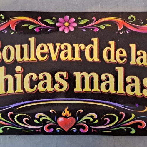 BOULEVARD DE LAS CHICAS MALAS