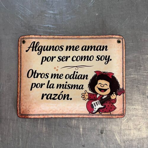 ALGUNOS ME AMAN POR SER COMO SOY...