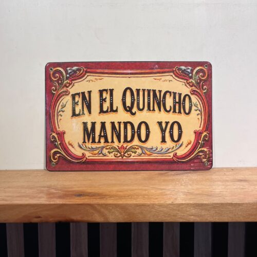 EN EL QUINCHO MANDO YO